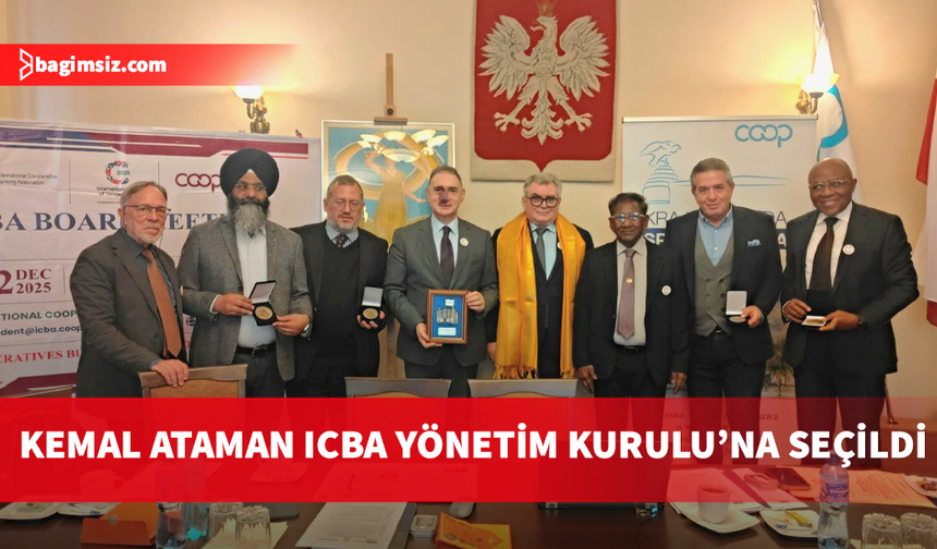 Koopbank Genel Müdürü Ataman, Uluslararası Kooperatif Bankacılığı Birliği Yönetim Kurulu'na seçildi