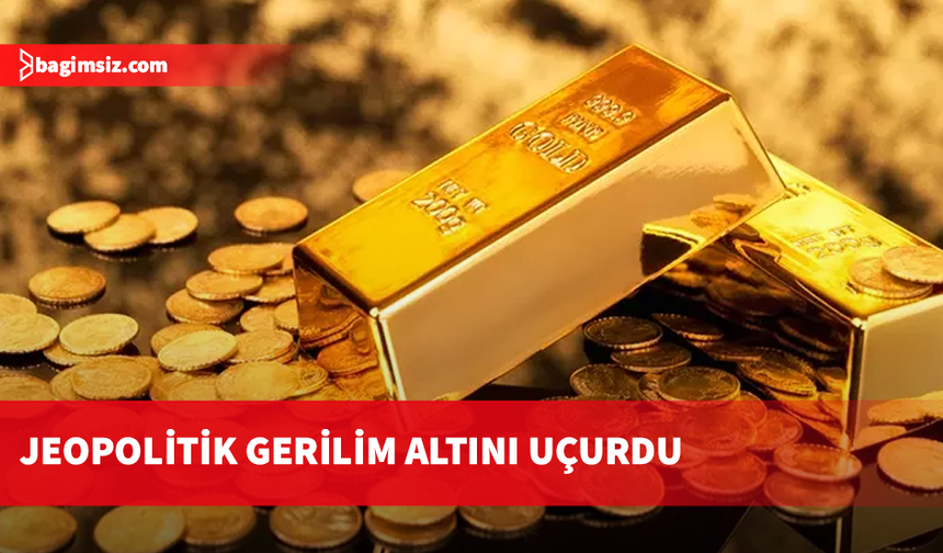 Altın durdurulamıyor...