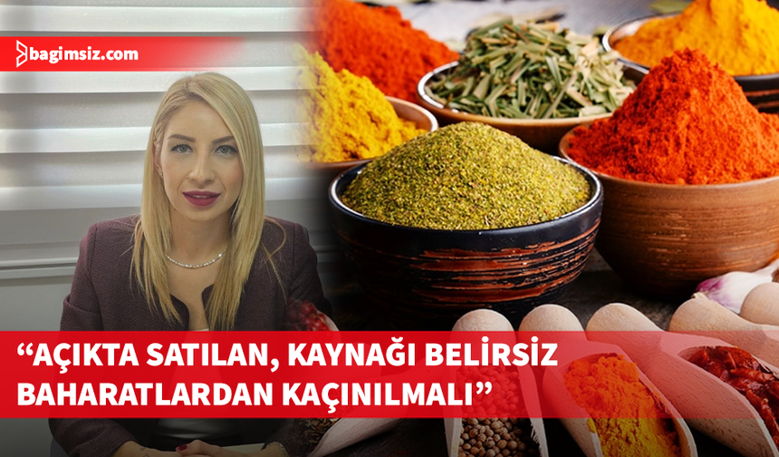Gıda Mühendisleri Odası’ndan baharat ithalatına 'sıkı denetim' uyarısı