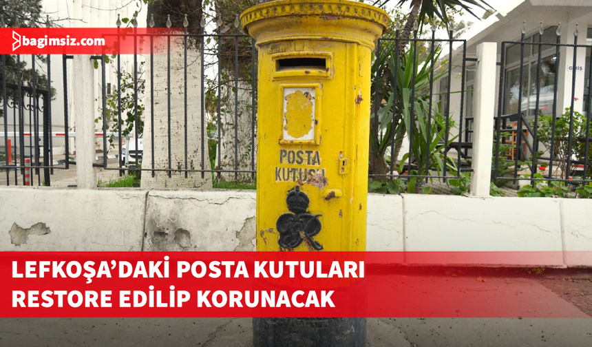Lefkoşa’daki posta kutuları restore edilip korunacak