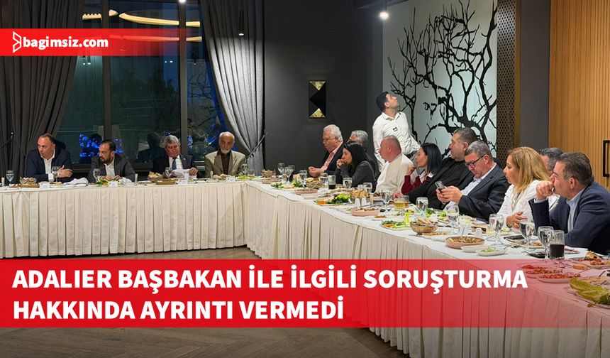 Adalıer Başbakan ile ilgili soruşturma hakkında ayrıntı vermedi