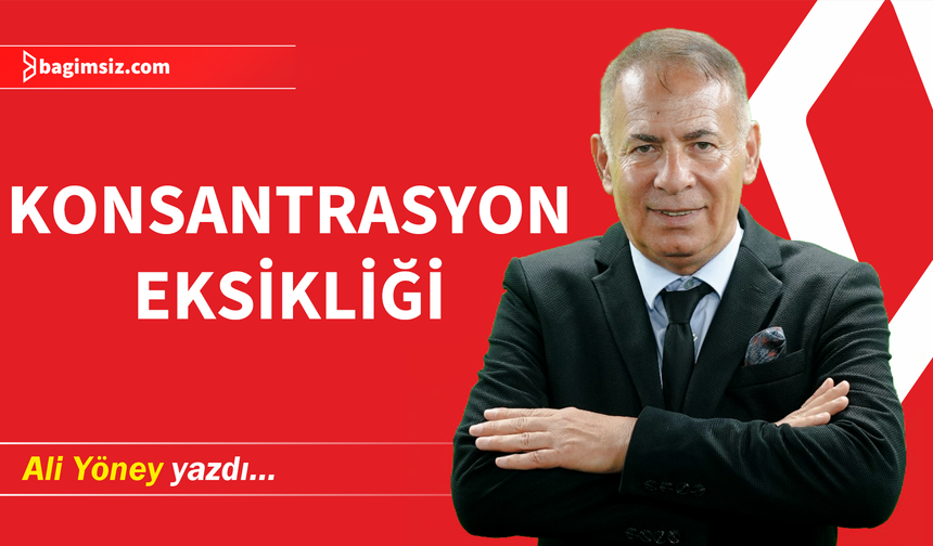 Konsantrasyon Eksikliği