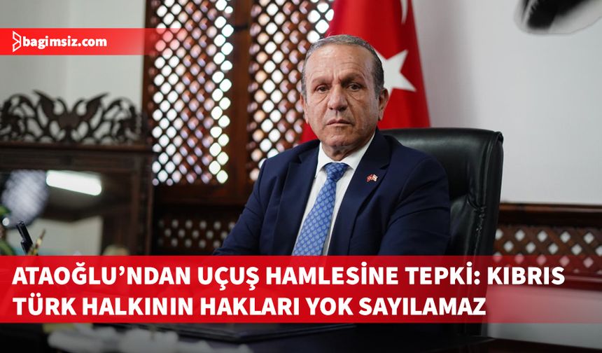 Ataoğlu: "Turizmin ötesinde siyasi mesaj var"