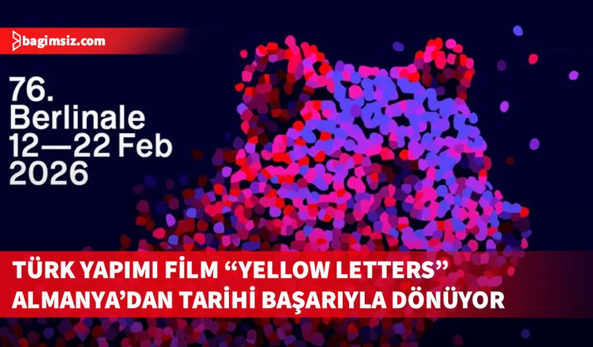 Türk yapımı filmden 2026 Berlin Film Festivali'nde tarihi başarı