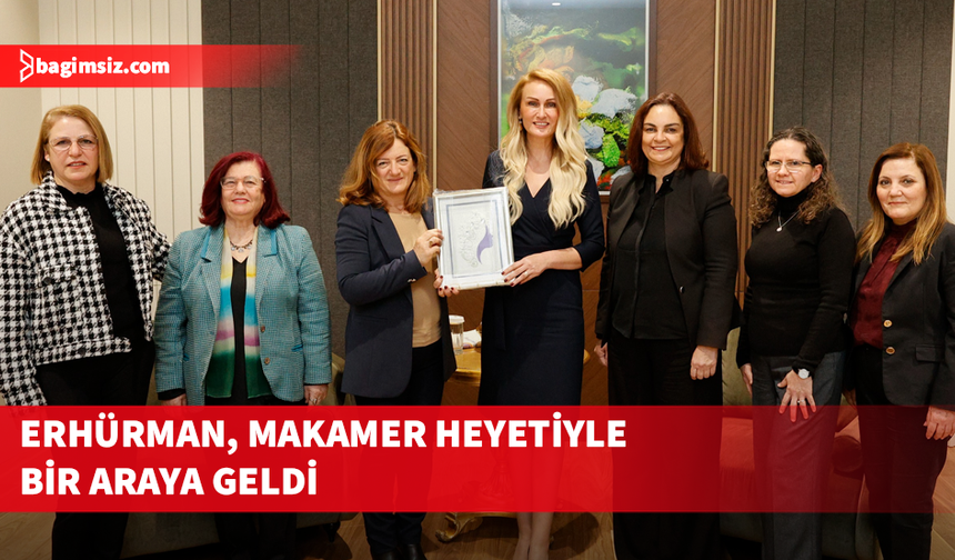 Nilden Bektaş Erhürman, MAKAMER heyetiyle bir araya geldi