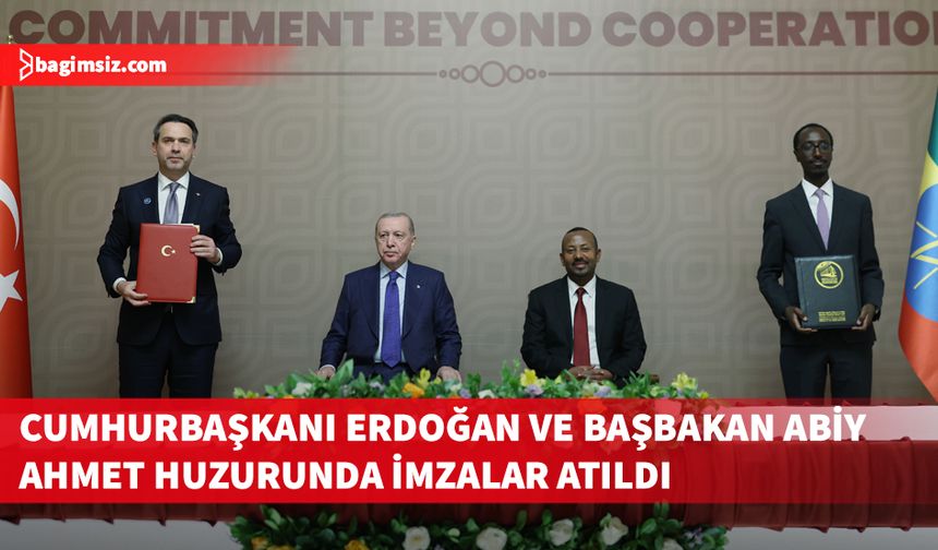 Cumhurbaşkanı Erdoğan ve Başbakan Abiy Ahmed huzurunda imza töreni