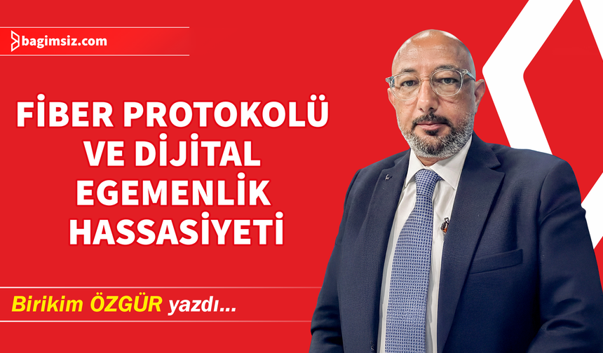 Fiber Protokolü ve Dijital Egemenlik Hassasiyeti