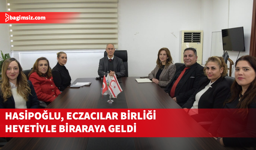 Hasipoğlu, Eczacılar Birliği heyetiyle biraraya geldi