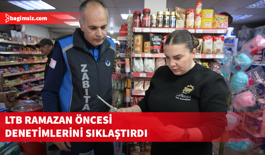 LTB Ramazan öncesi sağlık kontrollerini arttırdığını duyurdu