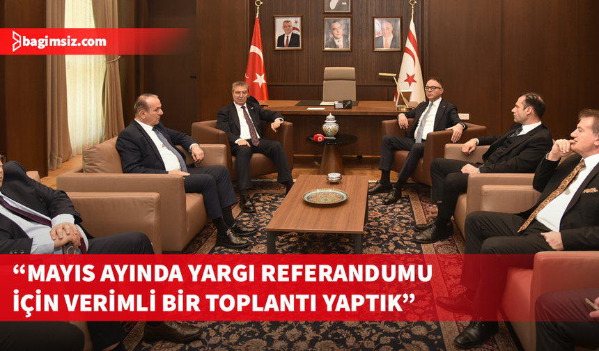 Üstel, Özerdağ ve Yüksek Adliye Kurulu üyeleri ile toplantı yaptı