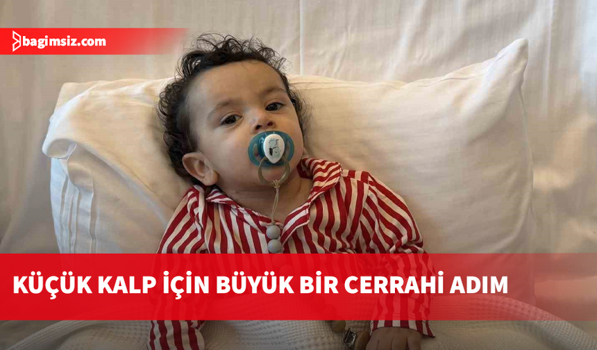 "Mavi Bebek Hasan" açık kalp ameliyatı ile sağlığına kavuştu...