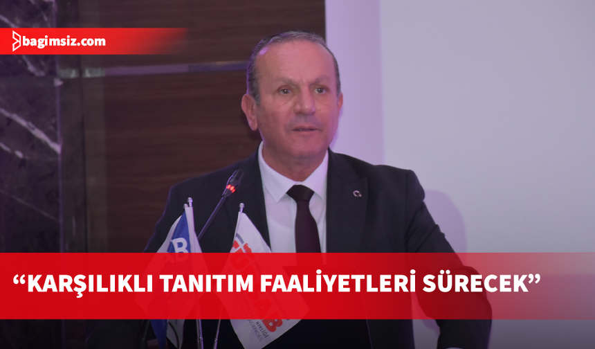 Ataoğlu: Tanıtım etkinliklerinin turizm hareketliliğini artırmada önemli rolü var