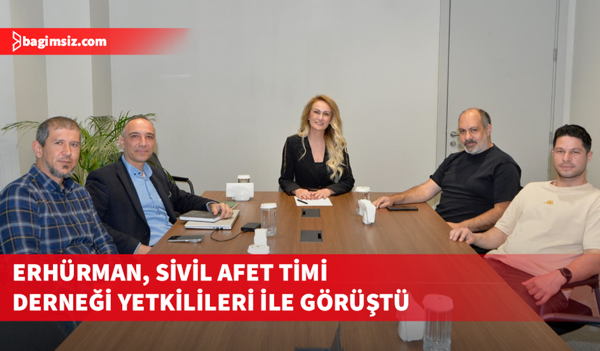 Nilden Bektaş Erhürman, Sivil Afet Timi Derneği yetkilileri ile görüştü
