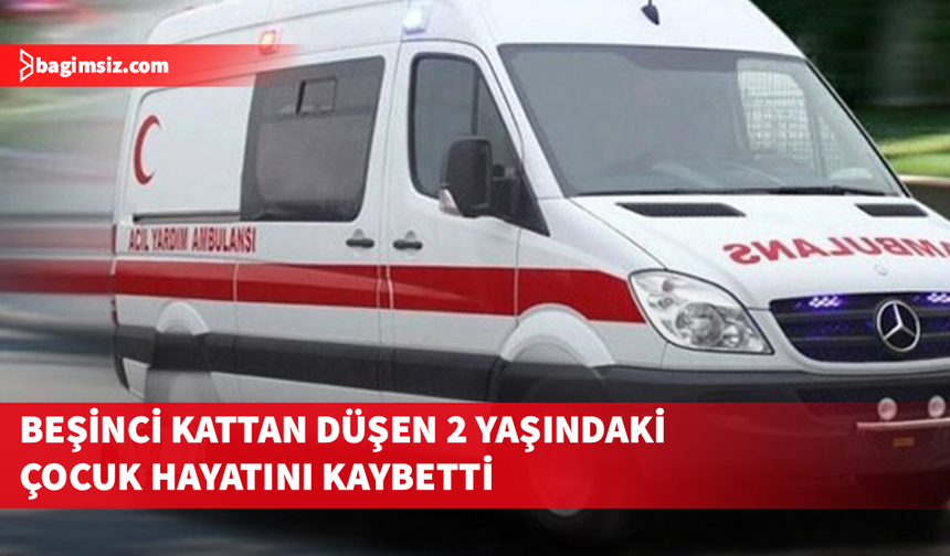 Gazimağusa’da salı günü 5. kattan aşağıya düşen çocuk kurtarılamadı