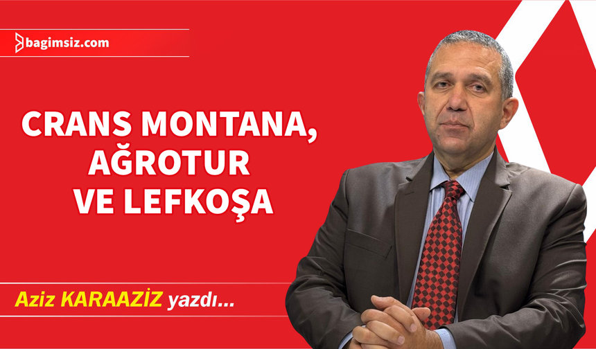 Crans Montana, Ağrotur ve Lefkoşa