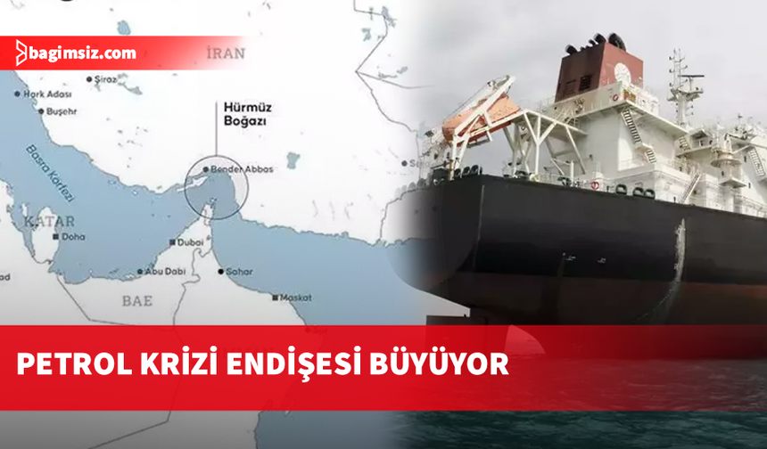Dünyanın gözü Hürmüz Boğazı’nda...