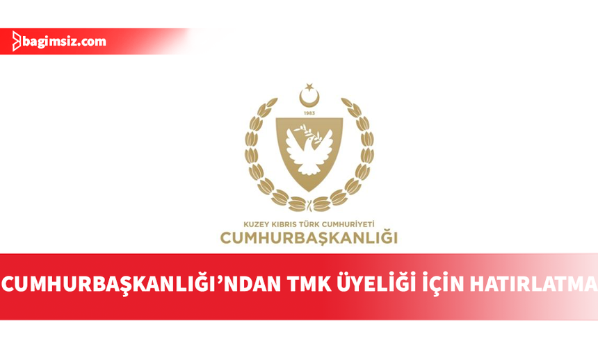 Cumhurbaşkanlığı’ndan Taşınmaz Mal Komisyonu Üyeliği için hatırlatma