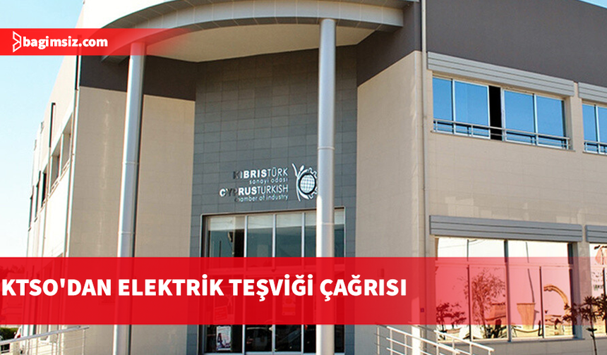 KTSO'dan hükümete çağrı: Elektrik teşviklerini güncelleyin