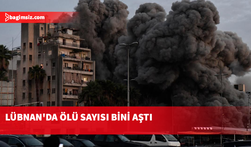 Lübnan: İsrail saldırılarında ölü sayısı bini geçti
