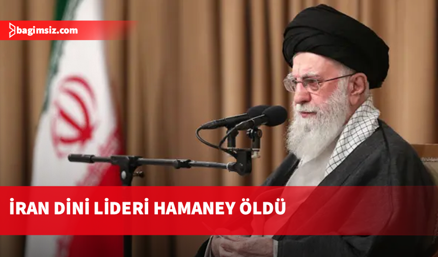 İran Lideri Hamaney hayatını kaybetti