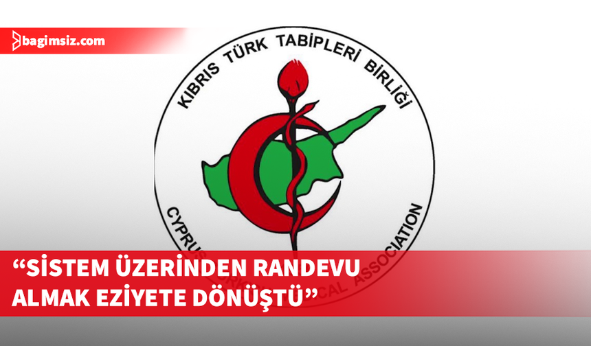 Tabipleri Birliği online randevu uygulamasını eleştirdi