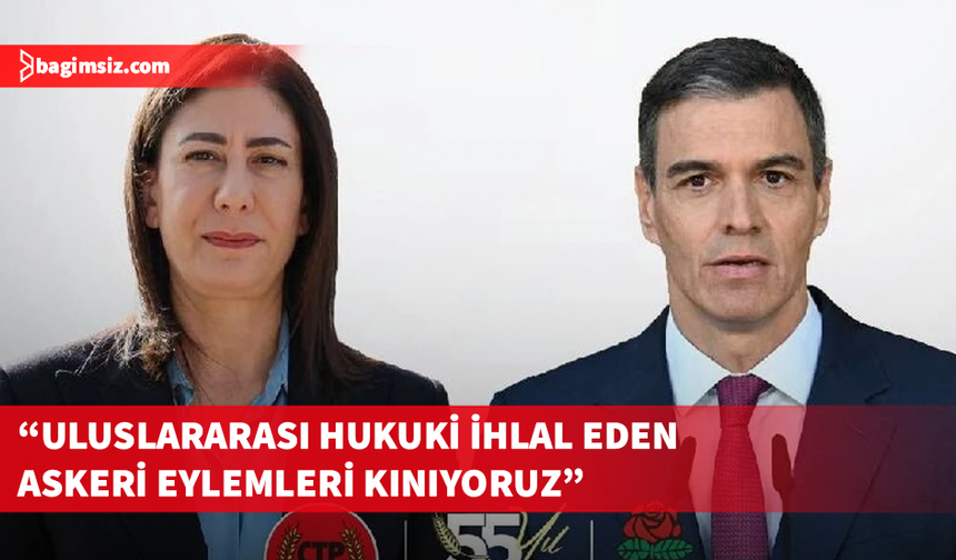 CTP’den Sánchez’e dayanışma mektubu