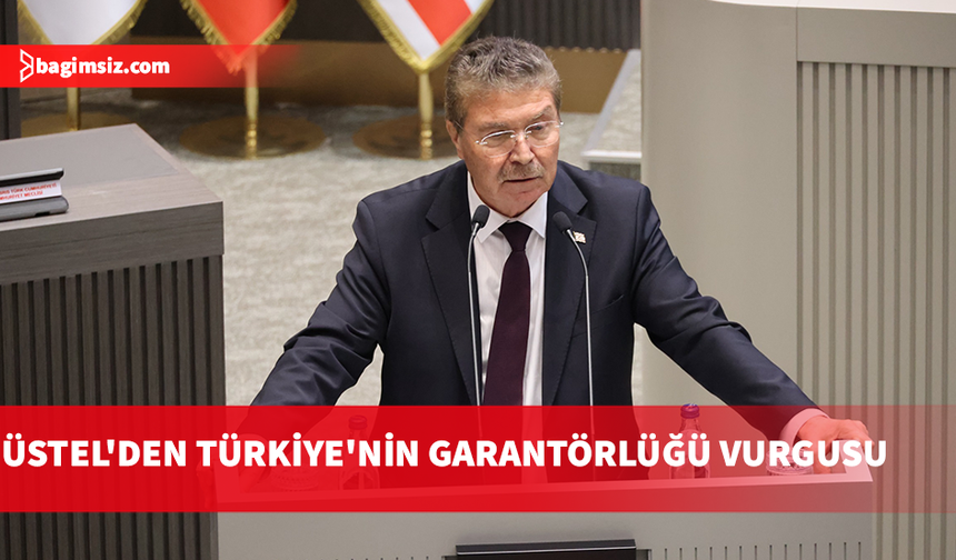 Üstel: Hava savunma sistemleri ve F-16’lar Türkiye’nin garantörlüğü kapsamında adada bulunuyor