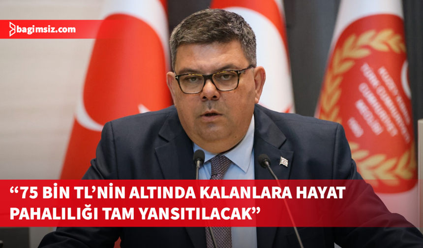 Berova: 75 bin TL’nin altında kalanlara hayat pahalılığı tam yansıtılacak