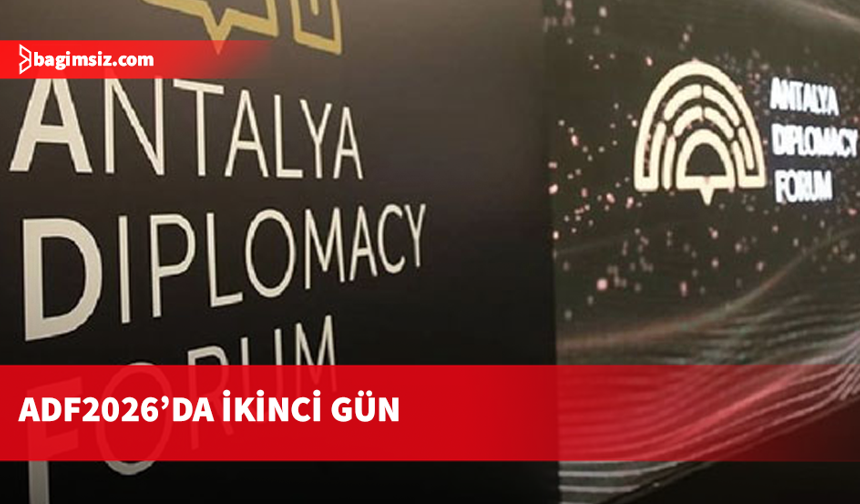 5. Antalya Diplomasi Forumu’nda ikinci gün