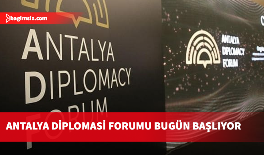 Dünya liderleri 5. Antalya Diplomasi Forumu'nda bir araya gelecek