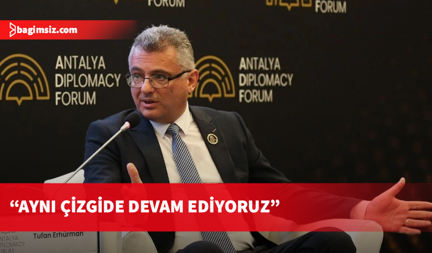 Erhürman, Antalya Diplomasi Forumu’nu değerlendirdi