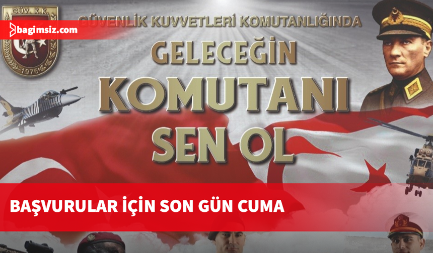 GKK askeri öğrenci başvuruları cuma günü sona eriyor