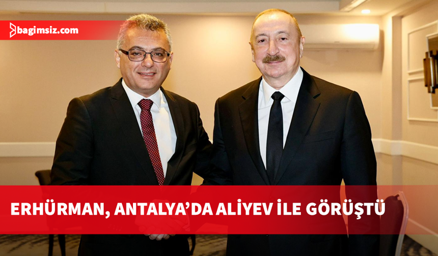 Erhürman, Azerbaycan Cumhurbaşkanı İlham Aliyev ile görüştü