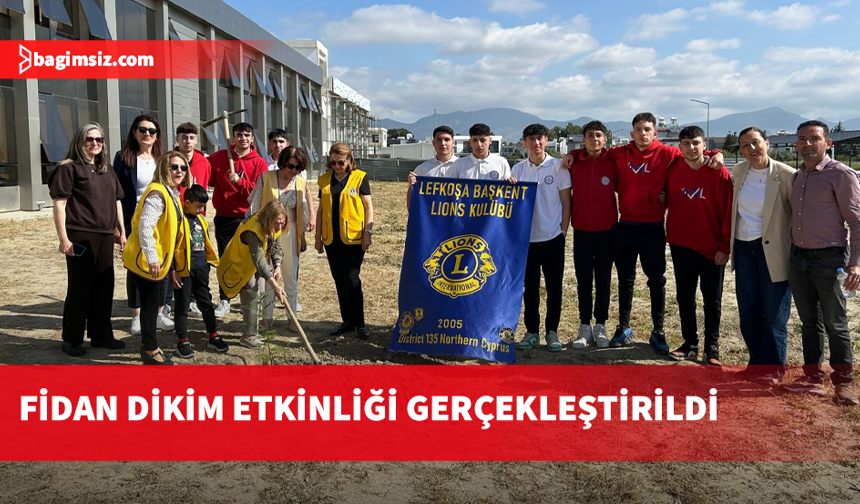Lefkoşa Başkent Lions Kulübü, Meral-Vedat Ertüngü Lisesi’nde fidan dikim etkinliği düzenledi