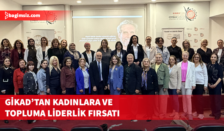 GİKAD, “Siyaset ve Liderlik Okulu” eğitim programının üçüncüsünü başlattı