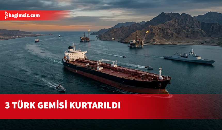 Bakan Uraloğlu: Hürmüz Boğazı'ndan üç Türk gemisi güvenli şekilde çıkmayı başardı!