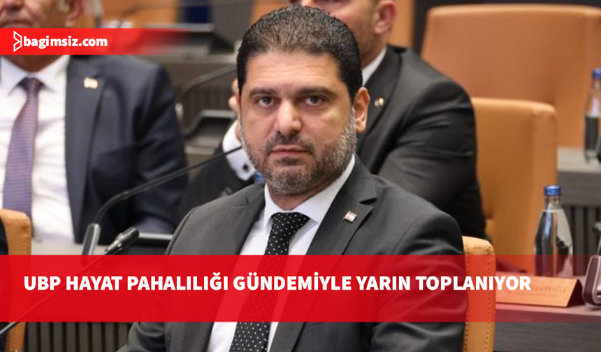 Hükümet Antalya programını kısalttı: UBP yarın hayat pahalılığı için toplanıyor