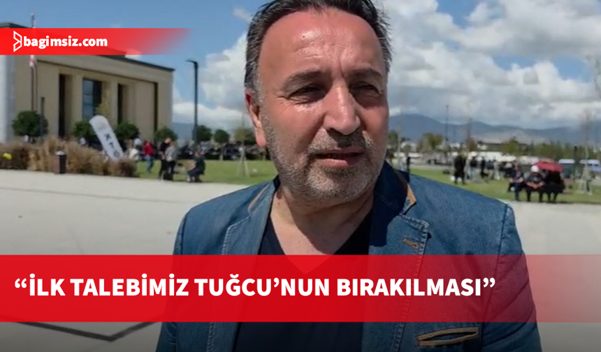 Atan: Erhürman, Tuğcu’nun bir saat içinde bırakılacağını söyledi