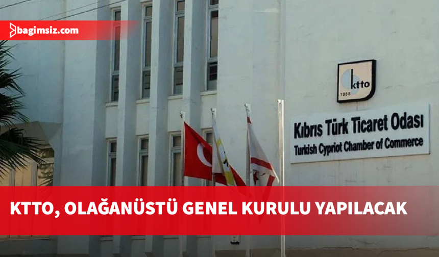Kıbrıs Türk Ticaret Odası Olağanüstü Genel Kurulu Cumartesi günü yapılacak