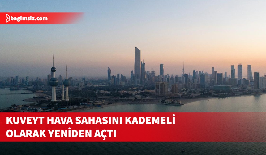 Kuveyt, hava sahasını yeniden uçuşlara açtı