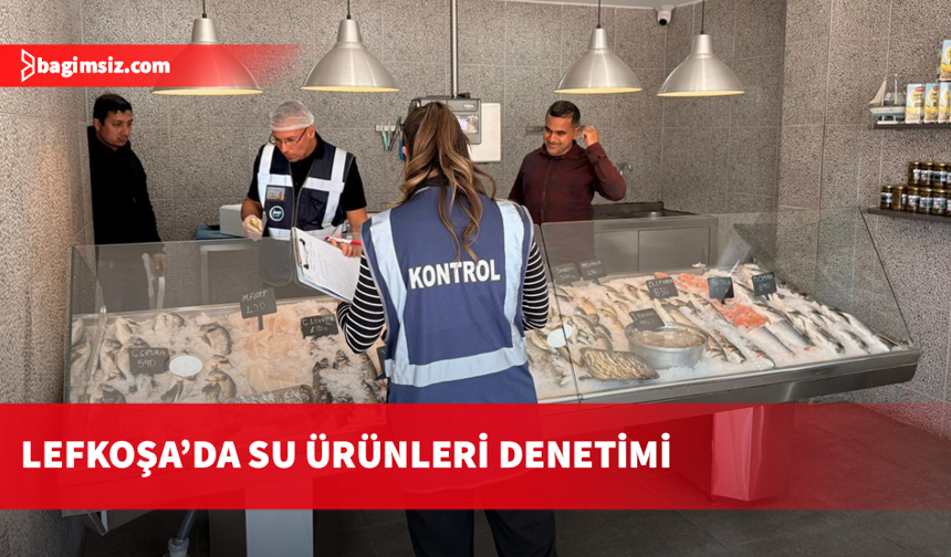Hayvancılık Dairesi'nden su ürünleri denetimi