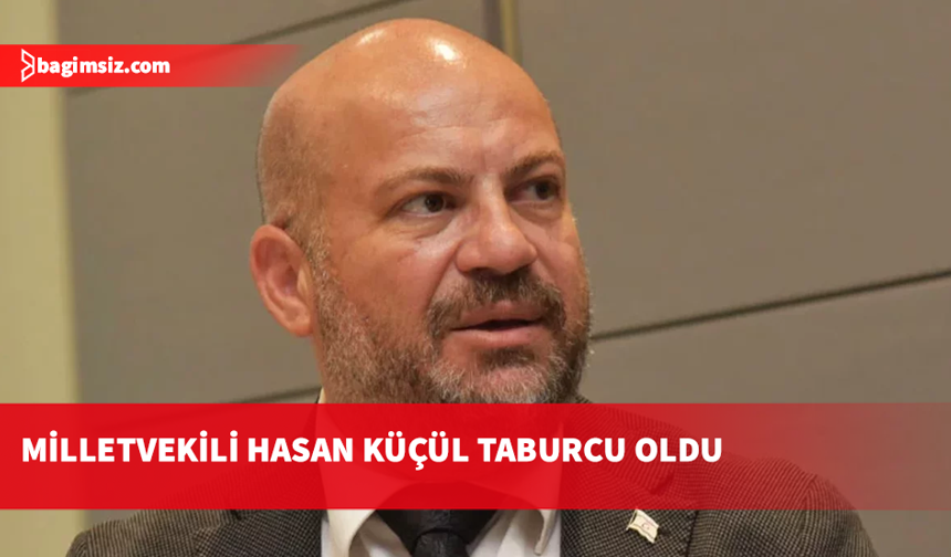 UBP Milletvekili Hasan Küçük taburcu oldu