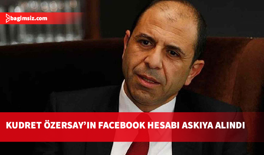 Kudret Özersay’ın Facebook hesabı askıya alındı: Gerekirse el broşürü dağıtır yine halka ulaşırız