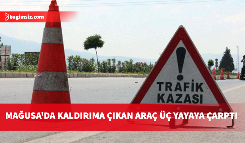 Gazimağusa'da aracıyla kaldırıma çıkan sürücü üç kişi yaraladı