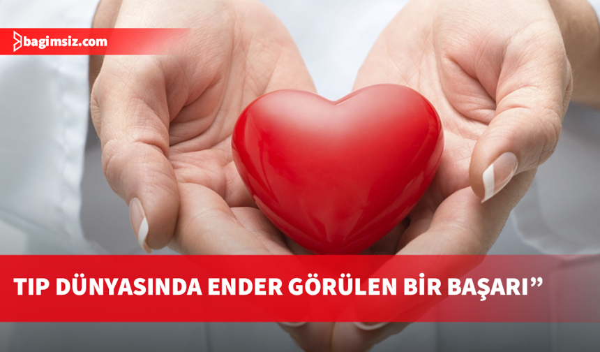 55 yaşındaki hastaya ikinci kez kalp nakli yapıldı