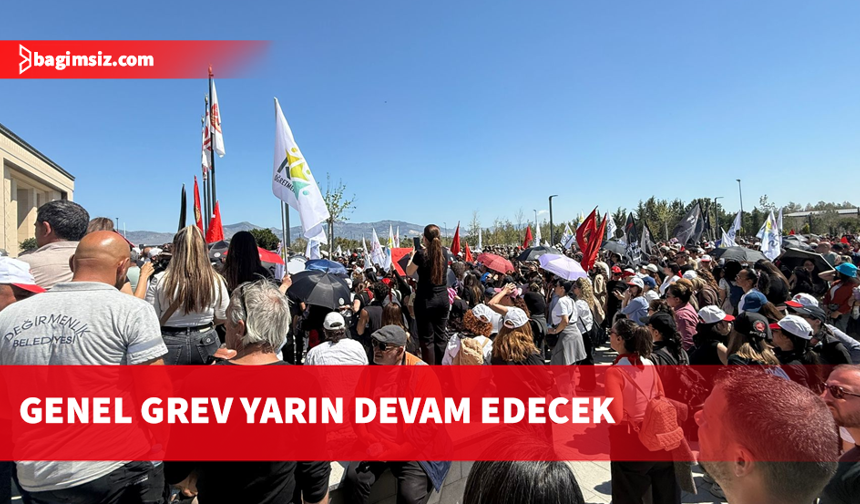 Sendikalardan ortak karar: Yarın genel grev devam edecek