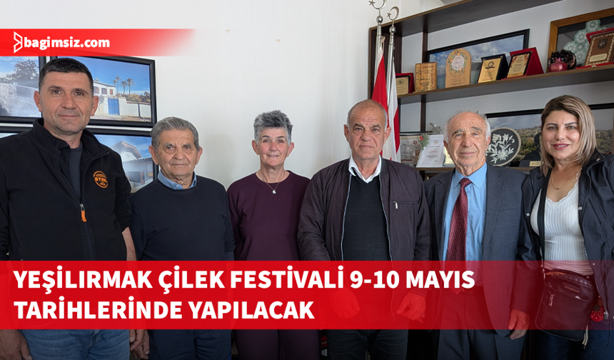 Yeşilırmak Çilek Festivali 9-10 Mayıs tarihlerinde yapılacak