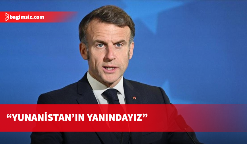 Macron'dan Türkiye çıkışı