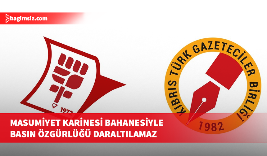 Basın-Sen ve KTGB’den ortak açıklama: Masumiyet karinesi bahanesiyle basın özgürlüğü daraltılamaz