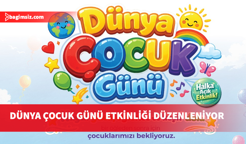 Cumhurbaşkanlığı halka açık '1 Haziran Dünya Çocuk Günü' etkinliği düzenliyor
